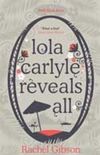 Lola Carlyle reveals all