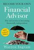 Become Your Own Financial Advisor: The real secrets to becoming financially independent (English Edition)