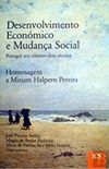 Desenvolvimento Econmico e Mudana Social Portugal nos ltimos dois Sculos