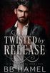 Twisted by Release