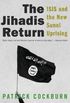 The Jihadis Return