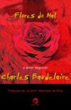 Flores do Mal - O Amor Segundo Charles Baudelaire
