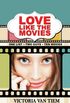 Love Like the Movies