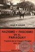 Nazismo y Fascismo en el Paraguay