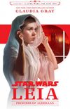 Star Wars: Leia, Princess of Alderaan