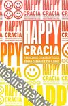 Happycracia: Fabricando cidados felizes
