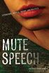 Mute Speech: Literature, Critical Theory, and Politics (New Directions in Critical Theory Book 19) (English Edition)