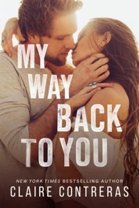 My Way Back To You