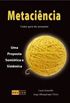 Metacincia - Como Guia da Pesquisa