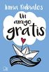 Un amigo gratis (Spanish Edition)