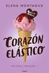 Corazn elstico (Triloga Corazn 1) (Spanish Edition)