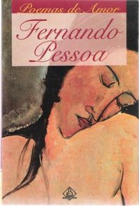 Poemas de Amor de Fernando Pessoa
