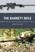 The Barrett Rifle: Sniping and anti-materiel rifles in the War on Terror (Weapon Book 45) (English Edition)