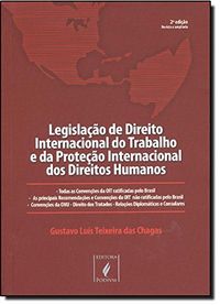 Legislacao De Direito Internacional Do Trabalho E Da Protecao Internac