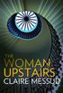 The Woman Upstairs (English Edition)
