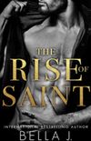 The Rise of Saint
