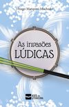 As Invases Ldicas