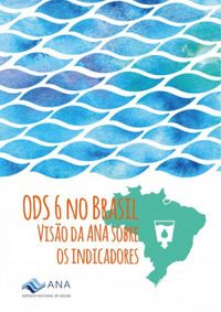 ODS 6 no Brasil: viso da ANA sobre os indicadores