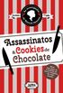 Assassinatos & Cookies de Chocolate