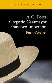 PatchWord (Narrativa del Acantilado n 326) (Spanish Edition)