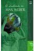 A atualidade de Max Weber