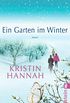 Ein Garten im Winter: Roman (German Edition)