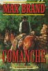 Comanche: A Western Story (English Edition)