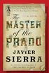 The Master of the Prado: A Novel (English Edition)