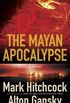 The Mayan Apocalypse (English Edition)