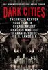 Dark Cities