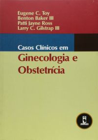 Casos Clnicos em Ginecologia e Obstetrcia