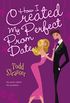 How I Created My Perfect Prom Date