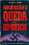 Ascenso e Queda do Terceiro Reich - Vol 3