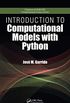 Introduction to Computational Models with Python (Chapman & Hall/CRC Computational Science Book 26) (English Edition)