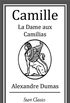 Camille: La Dame aux Camilias (English Edition)