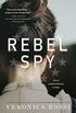 Rebel Spy (English Edition)