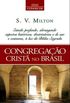 Conhecendo a Congregao Crist no Brasil
