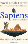 Sapiens: A Graphic History, Volume 2: The Pillars of Civilization (English Edition)