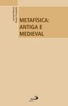 Metafsica: Antiga e Medieval