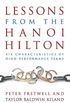 Lessons from the Hanoi Hilton: Six Characteristics of High Performance Teams (English Edition)