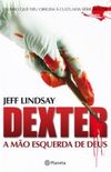 Dexter:A mo esquerda de Deus