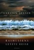 Rasmussens letzte Reise: Roman (German Edition)