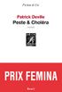 Peste et Cholra - Prix Femina 2012 (Fiction & Cie) (French Edition)