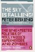 The Sky is Falling!: How Vampires, Zombies, Androids and Superheroes Made America Great for Extremism (English Edition)