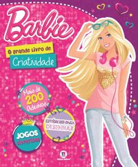 Barbie - O grande livro de criatividade