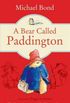 A bear called Paddington