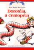 Dorotia, a Centopia 