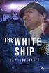 The White Ship (English Edition)