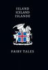 Island Iceland Islande Fairy Tales