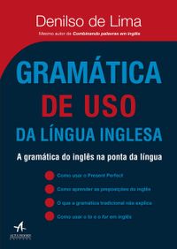 Gramtica de Uso da Lngua Inglesa: A gramtica do ingls na ponta da lngua